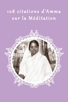 108 citations d' Amma sur la Méditation (French Edition) 1680378309 Book Cover