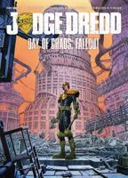 Judge Dredd Day of Chaos: Fallout 1781082715 Book Cover