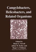 Campylobacters, Helicobacters, and Related Organisms (The Language of Science) 1475795602 Book Cover