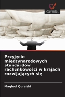 Przyjęcie międzynarodowych standardów rachunkowości w krajach rozwijających się 6209098924 Book Cover