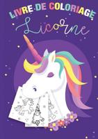 Coloriage Licornes pour Enfants 3-8 ans - Livre de coloriage Licorne et cadeau fille (French Edition) 2322121991 Book Cover