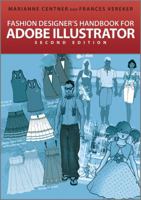 Adobe Illustrator: A Fashion Designer's Handbook