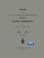 Bericht Uber Die Am 9., 10. Und 11. Februar 1893 in Berlin Vorgenommenen Prufungen Feuersicherer Baukonstruktionen 3662391678 Book Cover