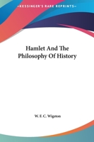 Hamlet And The Philosophy Of History 142530267X Book Cover