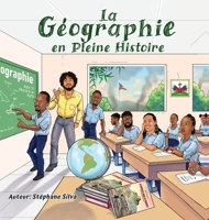 La Géographie en Pleine Histoire (French Edition) B0F82PRQPD Book Cover