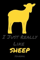 I Just Really Like Sheep: Diaries and notebooks Gifts Funn animals - Blank lined diary journal planner 1679352016 Book Cover
