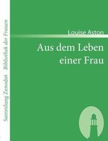 Aus dem Leben einer Frau 3843079420 Book Cover