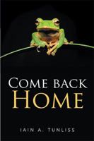 Come Back Home 1524598518 Book Cover
