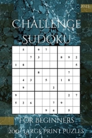 Challenge Sudoku For Beginners B0BSJDJSHV Book Cover