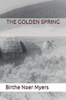 The Golden Spring 1734633913 Book Cover