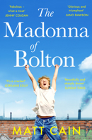 The Madonna of Bolton 1783526181 Book Cover