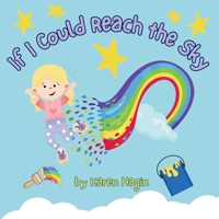 If I Could Reach the Sky B0F8R7YXQL Book Cover