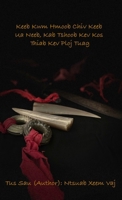 Keeb Kwm Hmoob Chiv Keeb Ua Neeb, Kab Tshoob Kev Kos Thiab Kev Ploj Tuag (Sino Tibetan Edition) B0GSN44ZVR Book Cover