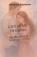 Girl of My Dreams: Illustrated Edition B0FR8JJM95 Book Cover