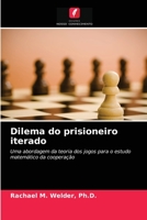 Dilema do prisioneiro iterado 620318716X Book Cover