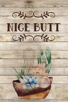 Nice Butt: Funny Restroom Guest Book Fill-in the Blank Book House Warming Gag Gift White Elephant 1696149002 Book Cover
