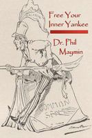 Free Your Inner Yankee 1449991637 Book Cover