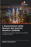 L'Associazione delle Nazioni del Sud-Est Asiatico (ASEAN) (Italian Edition) 6202217731 Book Cover
