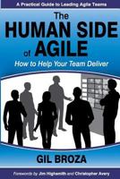 The Human Side of Agile: How to Help Your Team Deliver 0988001624 Book Cover