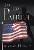 The Last Patriot 166556511X Book Cover