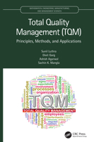Total Quality Management (Tqm): Principles, Methods, and Applications 0367512831 Book Cover