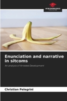 Enunciation and narrative in sitcoms 6208604397 Book Cover