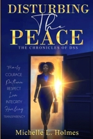 Disturbing the Peace: The Chronicles of DSS B0DXQV3DDF Book Cover