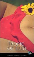 Tropic of Lust 1562013025 Book Cover
