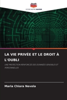 La Vie Privée Et Le Droit À l'Oubli 6205773163 Book Cover