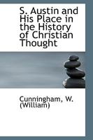 S. Austin and His Place in the History of Christian Thought 0526779985 Book Cover