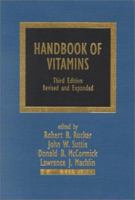 Handbook of Vitamins, Fourth Edition (CLINICAL NUTRITION IN HEALTH AND DISEASE) 0824704282 Book Cover