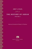 The History of Akbar, Vol. 1 0674427750 Book Cover