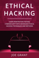 Ethical Hacking: Learn Penetration Testing, Cybersecurity with Advanced Ethical Hacking Techniques and Methods B08FP3SVJY Book Cover