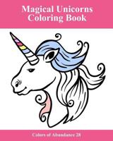 Magical Unicorns: A Coloring Book for Adults 1986833097 Book Cover