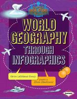 World Geography Through Infographics 1467734616 Book Cover