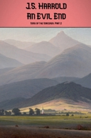 An Evil End (Song of the Sorcerer) B0GPD2XDRD Book Cover