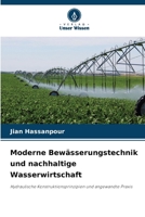 Moderne Bewässerungstechnik und nachhaltige Wasserwirtschaft 6209645429 Book Cover