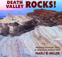 Death Valley Rocks!: A Guide to Forty Amazing Geologic Sites 087842718X Book Cover