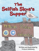 The Selfish Skua's Supper B0FQ74GFHS Book Cover