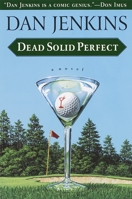Dead Solid Perfect 0385498853 Book Cover