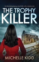 The Trophy Killer 1804059730 Book Cover