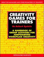 Creativity Games for Trainers: A Handbook of Group Activities for Jumpstarting Workplace Creativity (McGraw-Hill Training Series) 0070213631 Book Cover
