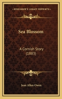 Sea Blossom 128636681X Book Cover