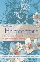 The Book of Ho'oponopono: The Hawaiian Practice of Forgiveness and Healing 1620555107 Book Cover