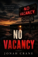 NO VACANCY: a novel B0HGBS1NDT Book Cover