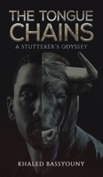 The Tongue Chains 1647507642 Book Cover