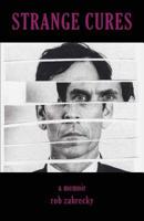 Strange Cures 1945436239 Book Cover