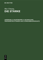 Hauptgruppe 3: Technologie Veränderter Stärken Und Stärkeabbauprodukte 3112534131 Book Cover