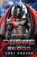 Desire in His Blood (Brides of the Kylorr) B0BKYH8VC4 Book Cover