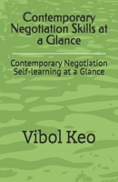 Contemporary Negotiation Skills at a Glance: Contemporary Negotiation Self-learning at a Glance B0F26HPZWK Book Cover